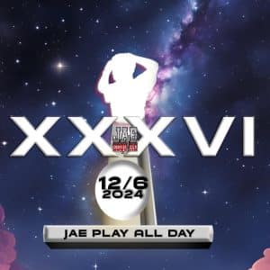 Jae Play All Day XXXVI