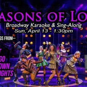 Seasons of Love - Broadway Karaoke & Sing-Along