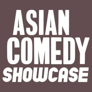 Asian Comedy Showcase