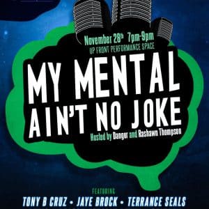 My Mental Ain’t No Joke